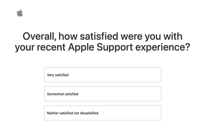 Captura de pantalla de un formulario de Apple que pregunta: "En general, ¿qué tan satisfecho está con su reciente experiencia con el soporte de Apple?" y opciones de respuesta Muy satisfecho, Bastante satisfecho o Ni satisfecho ni insatisfecho