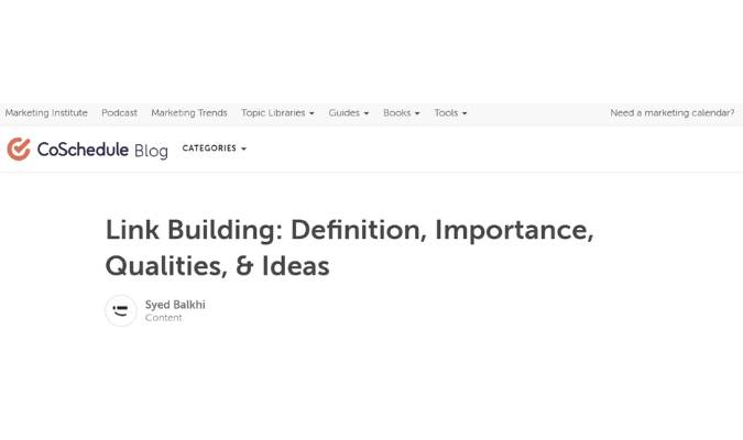 Una captura de pantalla de una publicación de blog de CoSchedule titulada, "Enlace: definición, importancia, calidad e ideas".