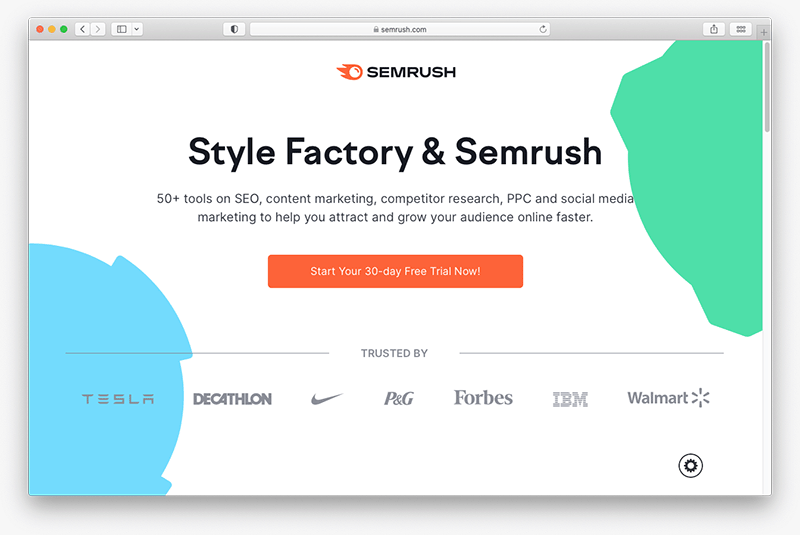 Una prueba gratuita de 30 días de Semrush, disponible en asociación con Style Factory
